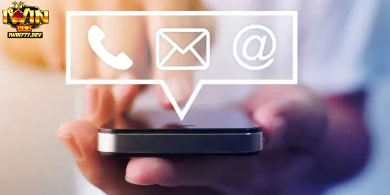 Liên Hệ Iwin - Update Các Thông Tin Cần Thiết Mới Nhất 2025 3 4 phương thức liên hệ Iwin dành cho khách hàng